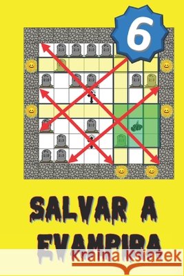 Salvar a Evampira (6) Olivo Diaz, Angel Gabriel 9798196759017