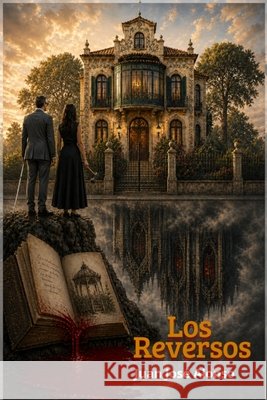 Los Reversos Alonso Martín, Juan José 9798197102294