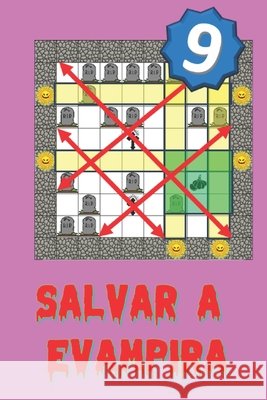 Salvar a Evampira (9) Olivo Diaz, Angel Gabriel 9798197319074