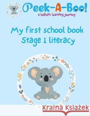 My First School Book: Literacy Level 1 Imtiaz, Sanna, Sajjad, Rachel 9798197647320 Independently Published