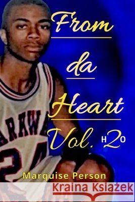 From da Heart Vol. 2 Person, Marquise 9798197724472