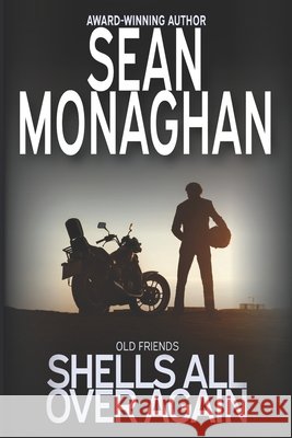 Shells All Over Again Monaghan, Sean 9798197929273