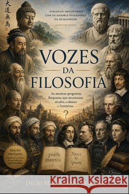 Vozes da Filosofia Martins de Medeiros, Decio 9798198728011 Independently Published