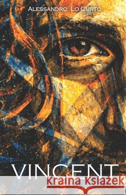 Vincent: Inevitabile destino Curto, Alessandro Lo 9798199161015