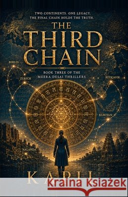 The Third Chain: A Meera Desai Thriller Kapil 9798199397650