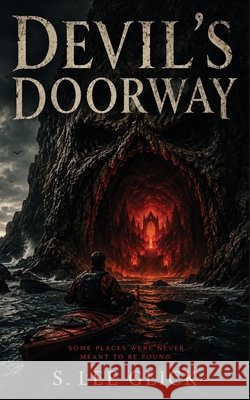 The Devil's Doorway Glick, S. Lee 9798199447249 Independently Published