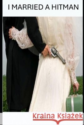 I Married a Hitman Reasoner, Ted 9798199463294