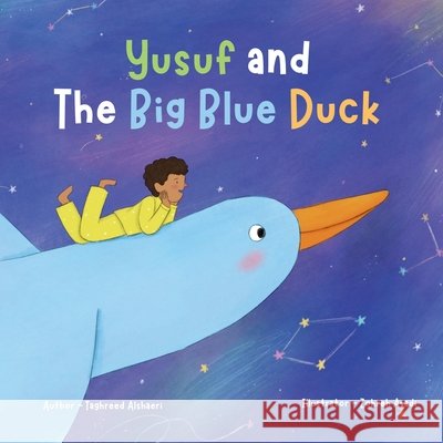 Yusuf and The Big Blue Duck Alshaeri, Taghreed 9798199825337