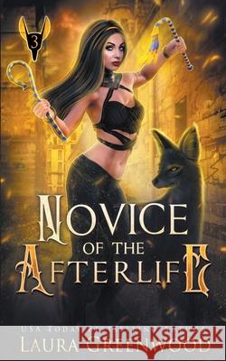 Novice Of The Afterlife Greenwood Laura Greenwood 9798201018832