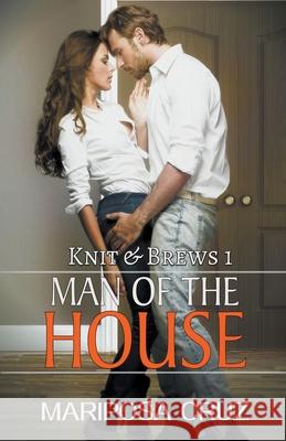 Man of the House Cruz Mariposa Cruz 9798201024321 Draft2Digital