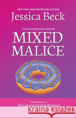 Mixed Malice Beck Jessica Beck 9798201034658