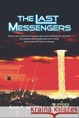 The Last Messegers Dan Merrill   9798201058708 Dan Merrill