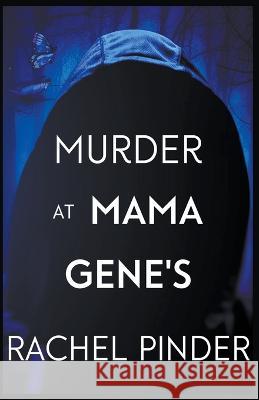 Murder at Mama Gene's Rachel Pinder 9798201060473 Rachel Pinder
