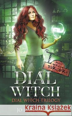 Dial Witch Jo-Ann Carson 9798201069513