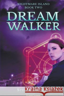 Dream Walker Stella Drexler 9798201074289 Writers Exchange E-Publishing