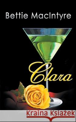 Clara MacIntyre Bettie MacIntyre 9798201077006
