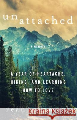 Unattached: A Memoir Reannon Muth 9798201083519