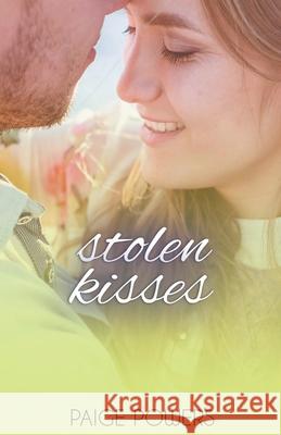 Stolen Kisses Powers Paige Powers 9798201086756