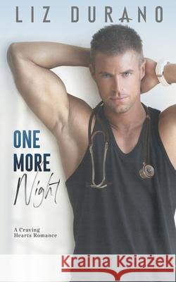 One More Night: A Small Town Romance Durano, Liz 9798201088262