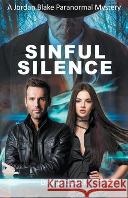 Sinful Silence David Clark 9798201094799