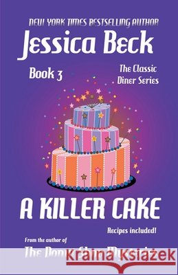 A Killer Cake Jessica Beck 9798201094980