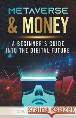 Metaverse & Money Oscar Smith 9798201096007