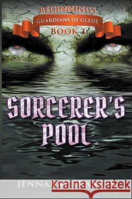 Sorcerer's Pool Jennakay Francis 9798201109875