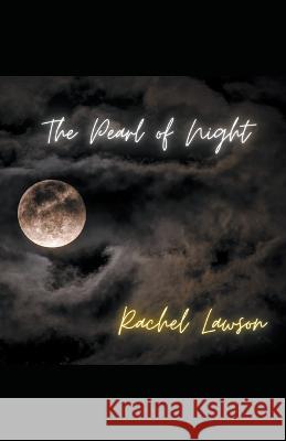 The Pearl of Night Rachel Lawson   9798201112851 Rachel Lawson