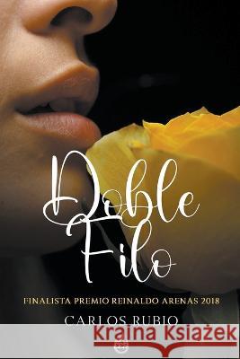 Doble Filo Carlos Rubio 9798201114343