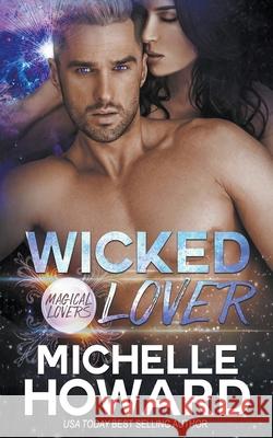 Wicked Lover Howard Michelle Howard 9798201120139