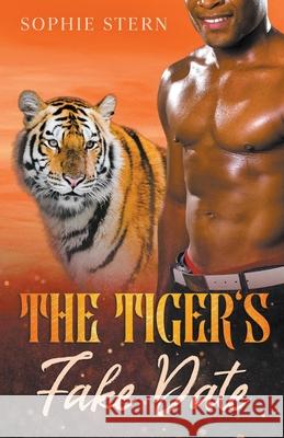 The Tiger's Fake Date Sophie Stern 9798201145064 Sophie Stern