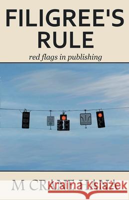 Filigree's Rule Hana M. Crane Hana 9798201149383