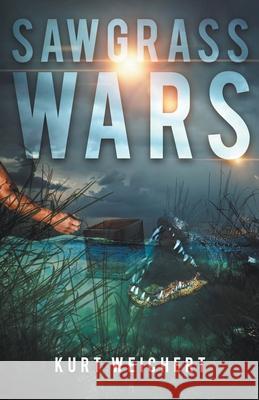 Sawgrass Wars Weichert Brandon J Weichert 9798201157401