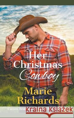 Her Christmas Cowboy Marie Richards   9798201167790 Marie Richards