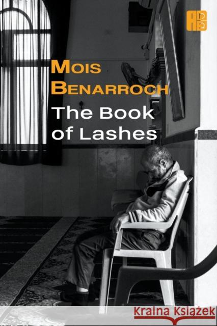 The Book of Lashes Mois Benarroch   9798201173661 Mois Benarroch
