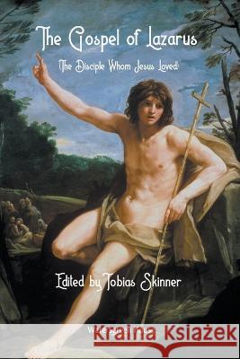 The Gospel According to Lazarus Lazarus 9798201183516 Draft2Digital