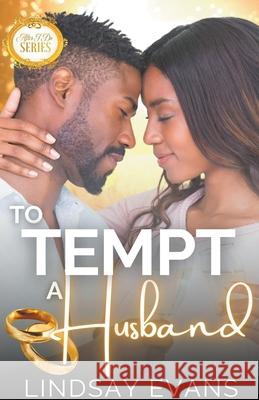 To Tempt a Husband Evans Lindsay Evans 9798201185459