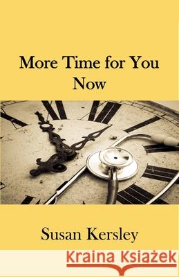 More Time for You Now Susan Kersley 9798201188597 Susan Kersley