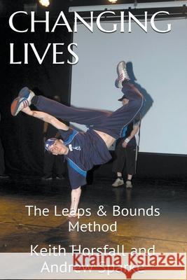 Changing Lives Horsfall Keith Horsfall 9798201197292 Draft2Digital