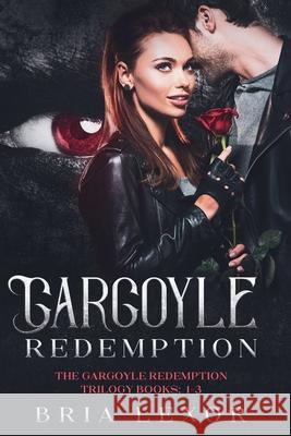 Gargoyle Redemption Lexor Bria Lexor 9798201200633