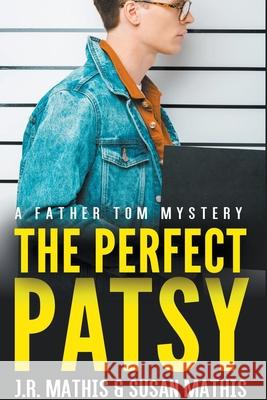 The Perfect Patsy Mathis Susan Mathis 9798201210038 Draft2Digital