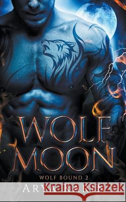 Wolf Moon Arya Karin 9798201219192