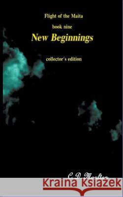 New Beginnings C D Moulton 9798201221355 C. D. Moulton