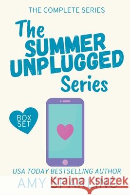 Summer Unplugged: The Complete Series Sparling, Amy 9798201238735