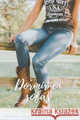 Dormir en sofás Higginbotham-Hogue, Nicole 9798201255459 Nicole Higginbotham-Hogue