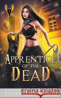Apprentice Of The Dead Laura Greenwood 9798201255688