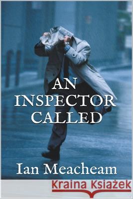 An Inspector Called Meacheam Ian Meacheam 9798201260729