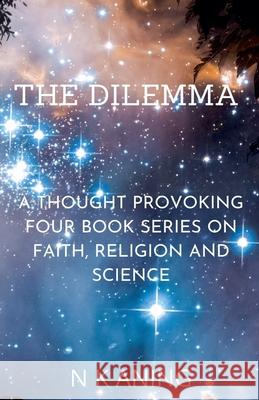 The Dilemma N K Aning 9798201266172 N.K. Aning