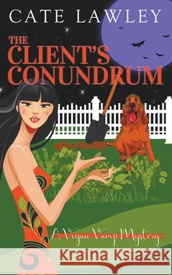 The Client's Conundrum Cate Lawley 9798201270261