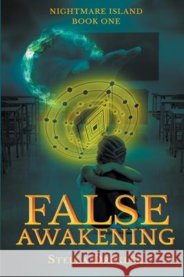 False Awakening Stella Drexler 9798201270537 Writers Exchange E-Publishing